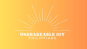 Unshakable Joy